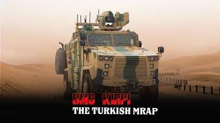 BMC Kirpi - The Turkish Mine-Resistant Ambush Protected vehicle