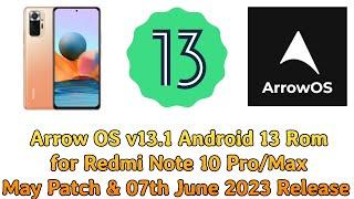 How Install Official Arrow OS v13.1 Android 13 | Redmi Note 10 Pro/Max | Sweet | 07-06-2023 Update