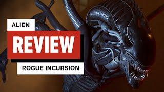 Alien: Rogue Incursion Review