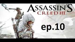 Thundermole plays XBox360 Assasins Creed 3 ep. 10