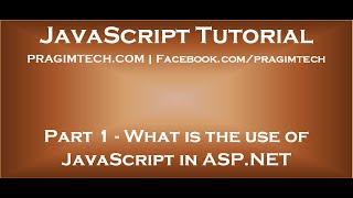 What is the use of JavaScript in ASP NET