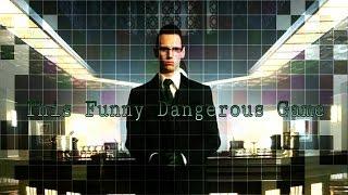 Edward Nygma| This Funny Dangerous Game