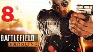 Прохождение Battlefield Hardline — Часть 8 Суверенная земля