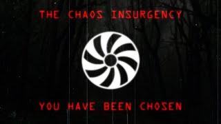 Chaos Insurgency Message - You have been chosen