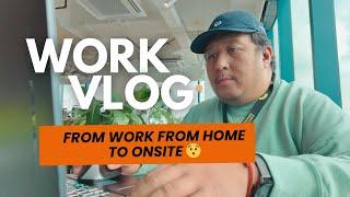 WORK VLOG | Returning to office after months of Remote Work