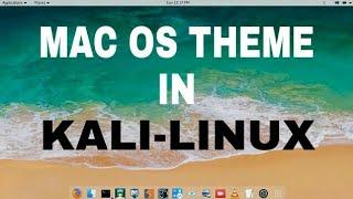 How To Install MAC OS Theme in Kali Linux | Kali Linux Best Theme