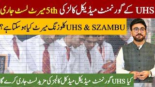 UHS 5th merit list Fifth College-Wise Selection List for MBBS Admissions | UHS merit list 2024-25