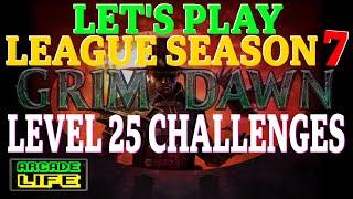 Grim Dawn | League Season 7 | Level 25 Challenges | November 2024