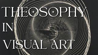 Theosophy in Visual Art