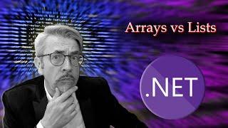 Arrays vs Lists