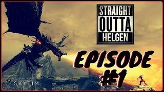 STRAIGHT OUTTA HELGEN | Episode #1