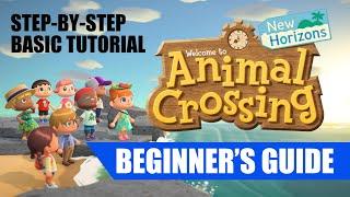 Animal Crossing New Horizons Beginner's Tutorial