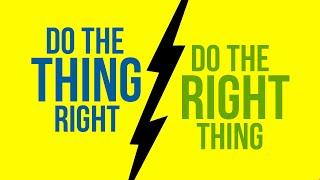 Agile: Do the Thing Right - or Do the Right Thing?