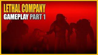 Lethal Company | Gameplay Part 1 - Overview