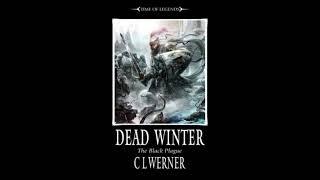 Warhammer Fantasy - Black Plague Chronicles: Dead Winter (Chapter 1) by C.L. Werner