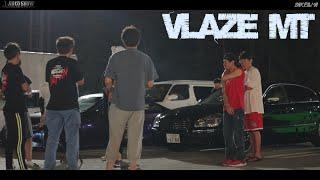 VLAZE NIGHT MT 2024.9.22