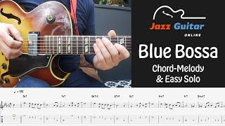 Blue Bossa - Chord Melody Theme and Easy Guitar Solo