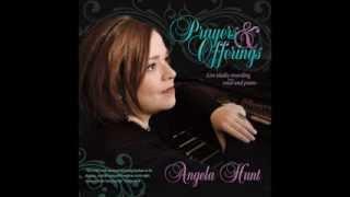 Angela Hunt, "Free (Spontaneous Song)"