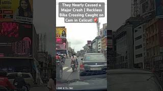 Close Call in Calicut | Dangerous Bike Crossing on Mavoor Road 