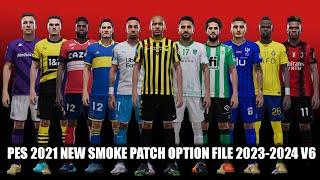 PES 2021 NEW SMOKE PATCH OPTION FILE SEASON 2023-2024 V6