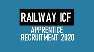 Railway ICF Apprentice Recruitment 2020 | ICF Chennai Recruitment 2020 | Syllabus | Exam Pattern