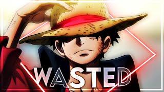 Luffy - Wasted [Edit/AMV] Flash Warning 