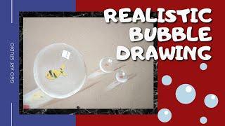 How to Draw a realistic Bubble ?