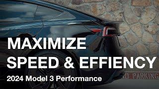 5 Tips to Maximize Speed & Efficiency in Your 2024 Tesla Model 3 Performance