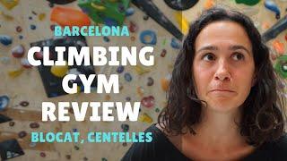 CLIMBING GYM REVIEW | BARCELONA, BLOCAT