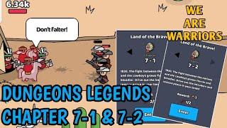 We are Warriors Dungeons Legends Level 7-1 & 7-2