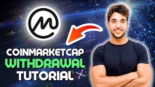 Coinmarketcap Withdrawal Tutorial 2024 (Withdraw Money from Coinmarketcap)