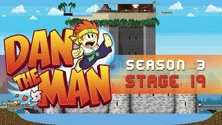 Dan the Man | Season 3 | Stage 19