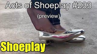 Acts of Shoeplay #233  (preview) #shoeplay #actsofshoeplay #aos #stockings #flats #silver