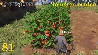 Enshrouded S01-81 "Tomaten ernten" Let's Play Gameplay German Deutsch