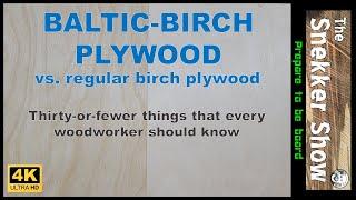 What is Baltic-birch plywood and why should I care?