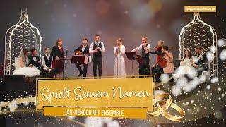 "Spielt Seinem Namen" von Jan-Henoch mit Ensemble | Doppelhochzeit 2019 - sasek.TV