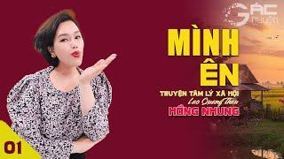 MÌNH ÊN [TẬP 1] - TRUYỆN TÂM LÝ XÃ HỘI LÀNG QUÊ