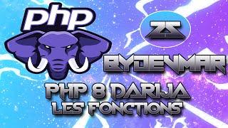 25 - COURS PHP 8 - DARIJA - LES FONCTIONS | تعلم لغة البرمجة بي إتش بي كاملة