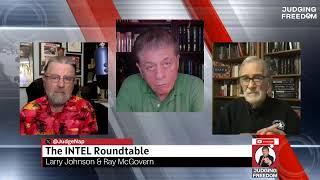 INTEL Roundtable  w/ Johnson & McGovern :  Weekly Wrap