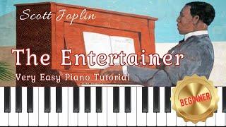 Scott Joplin - The Entertainer | Very Easy Piano Tutorial + FREE  Sheet Music