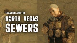 Crandon & The North Vegas Square Sewers: Plus, Meeting an Equal - Fallout New Vegas Lore