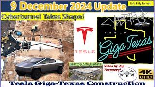 Multiple Cybercabs, Cybertunnel Takes Shape & Bastrop Update! 9 Dec 2024 Giga Texas Update (08:15AM)