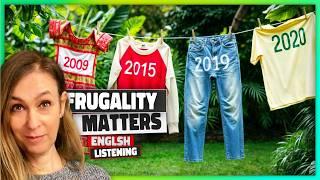 Practice English with Me | Changing My Life Through Frugality  Ep 771