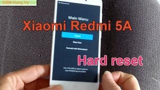 How to Hard Reset Xiaomi Redmi 5A-Gsm Hung Vu.