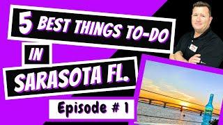 5 Best Things To Do in Sarasota Florida