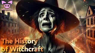 The Mysterious History of Witchcraft