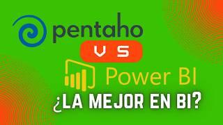  Pentaho vs Power BI: La MEJOR herramienta de BI  Business Intelligence o Inteligencia de Negocios