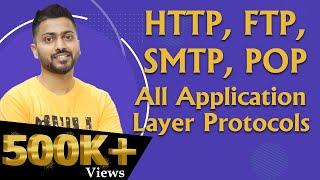 Lec-78: HTTP, FTP, SMTP, POP | All Application Layer Protocols | Computer Networks