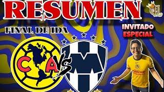 Resumen Gran Final América vs Monterrey David en la Escuadra