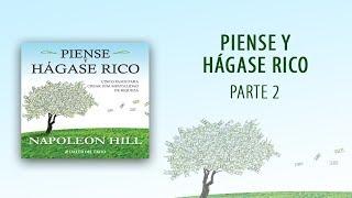 Audiolibro Piense y hágase rico  - Parte 2 (OFICIAL)